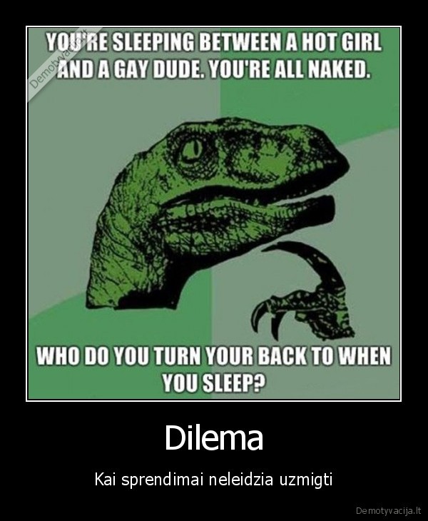 Dilema