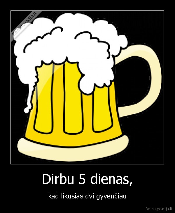 alus, alusss,savaitgaliai, jega