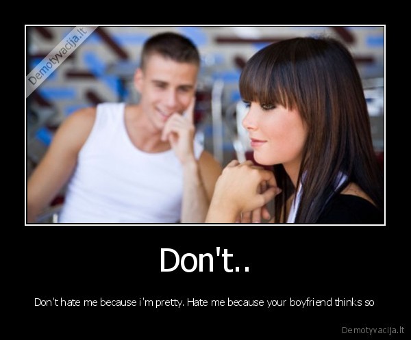 Don't..