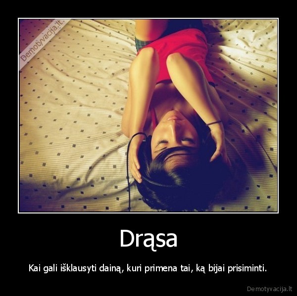 meile,muzika,drasa