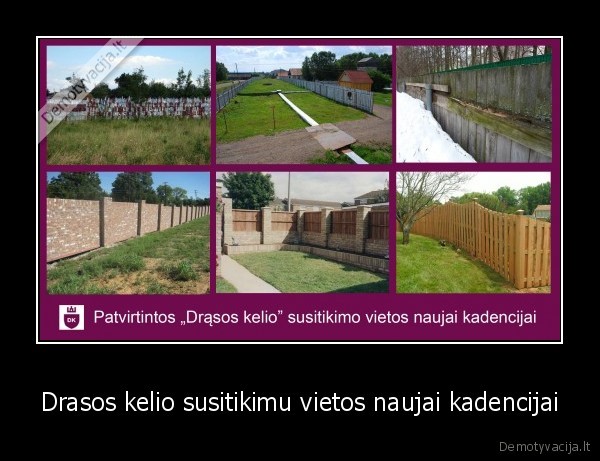 drasos, kelias,tvora,patvoriniai