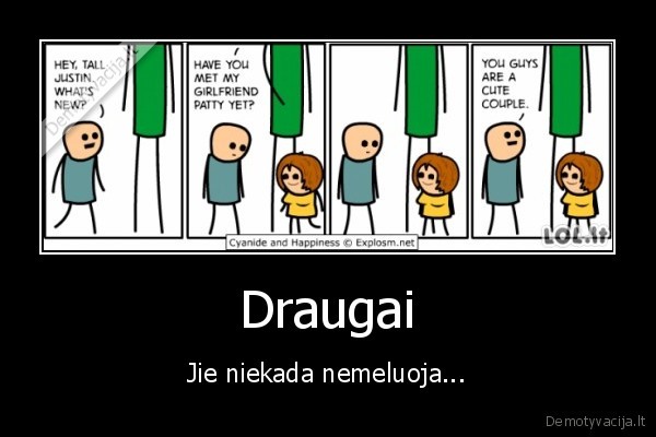 draugai,melas