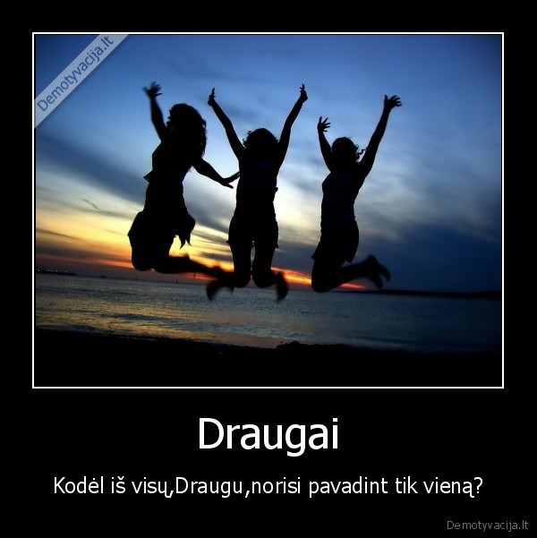 draugyste,zmones