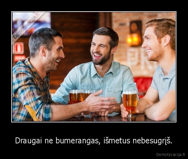 draugai,laime,dziaugsmas