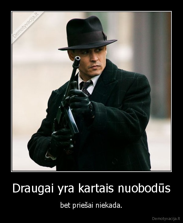 nuobodulys, draugai, priesai
