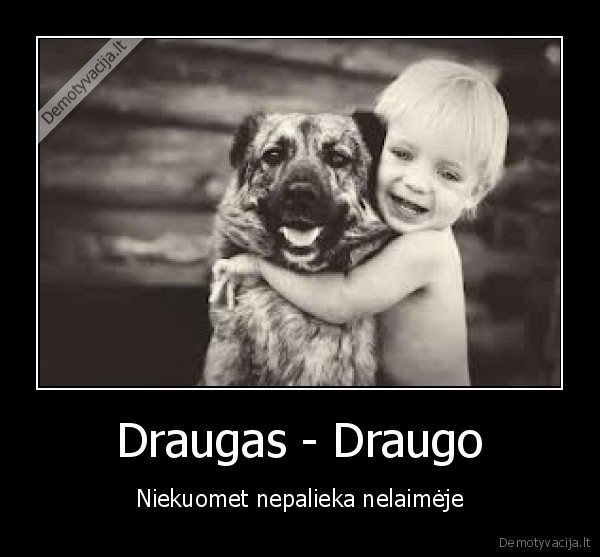 draugas,gyvenimas