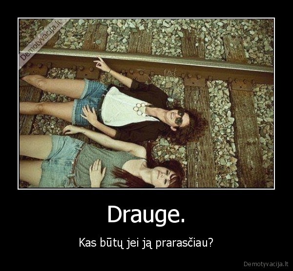 Drauge.
