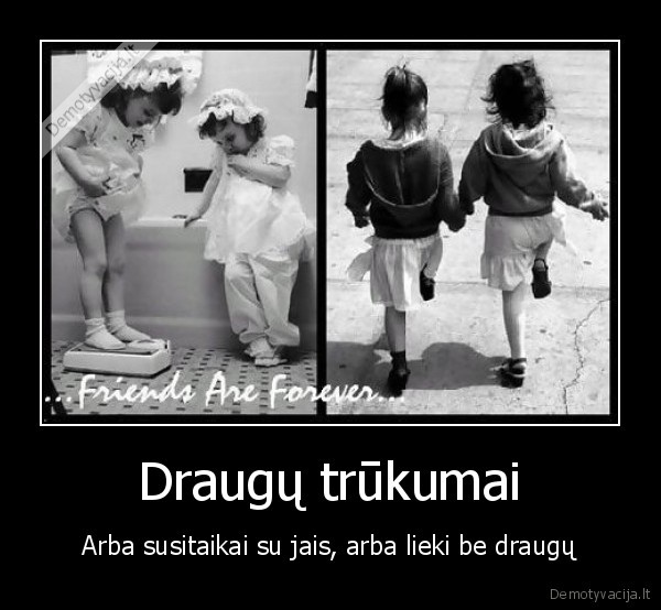 tas, durnas, tas, nervina, kitas, storas, o, blm, nebeturiu, draugu