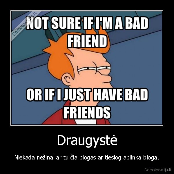 draugai,santykiai