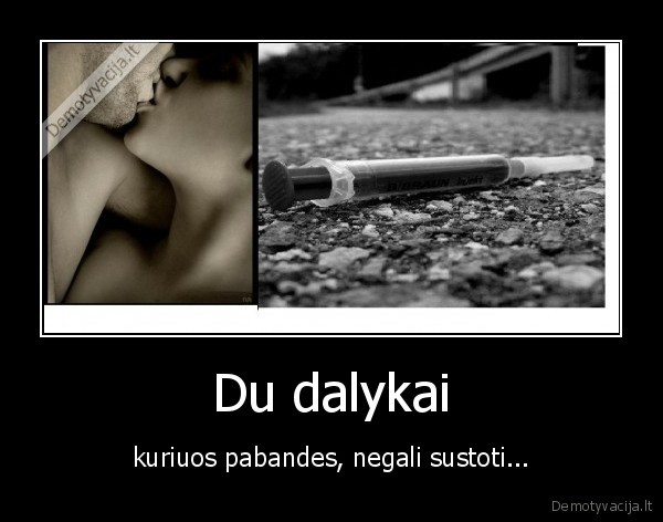 Du dalykai