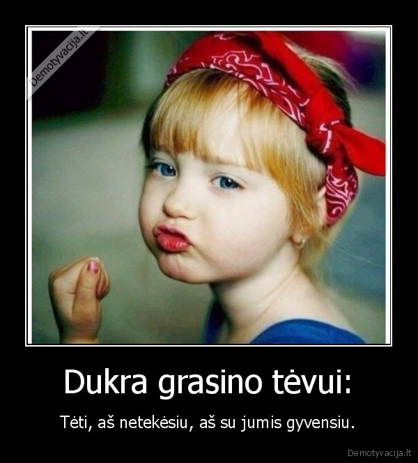 tetis,dukra,gyventi