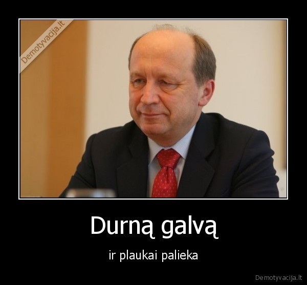 Durną galvą