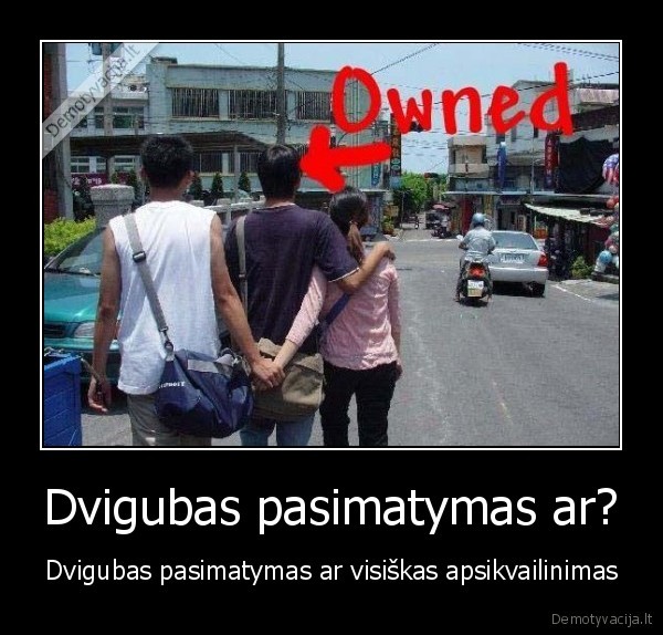 Dvigubas pasimatymas ar?