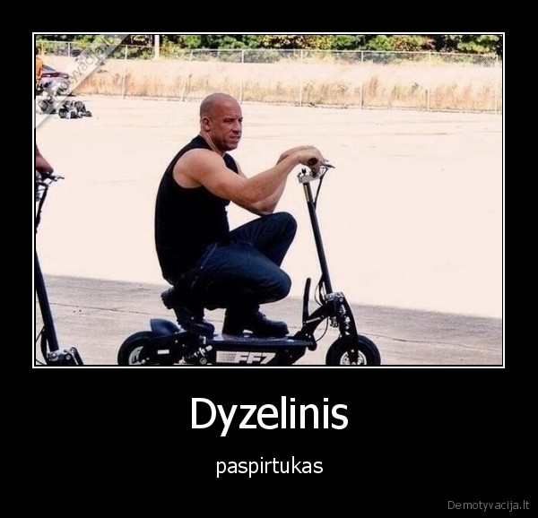 paspirtukas,dyzelis