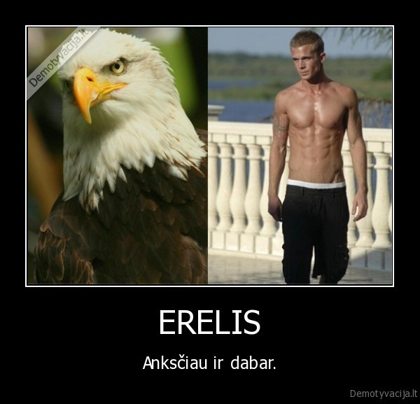 erelis,zmones,palyginimas