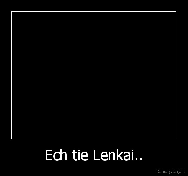 lenkai, ima, razgona, jai, patvirtins, sita, demo, lenkai, uzkomentuos, negyvai