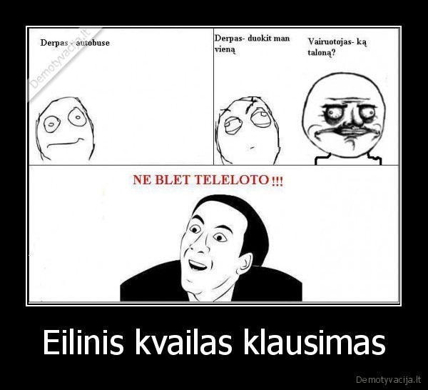 Eilinis kvailas klausimas