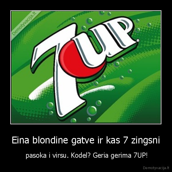 Eina blondine gatve ir kas 7 zingsni