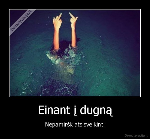 Einant į dugną