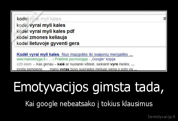 kodel, vyrai, myli, kales,vyrai, kiaules,o, neee, chuanai,moterys, pacios, fainiausios