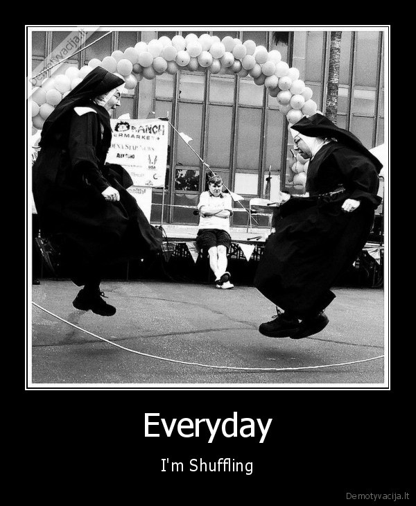 Everyday