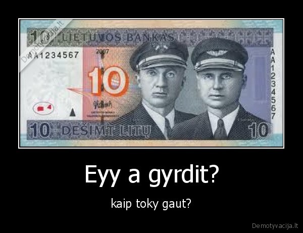 Eyy a gyrdit?