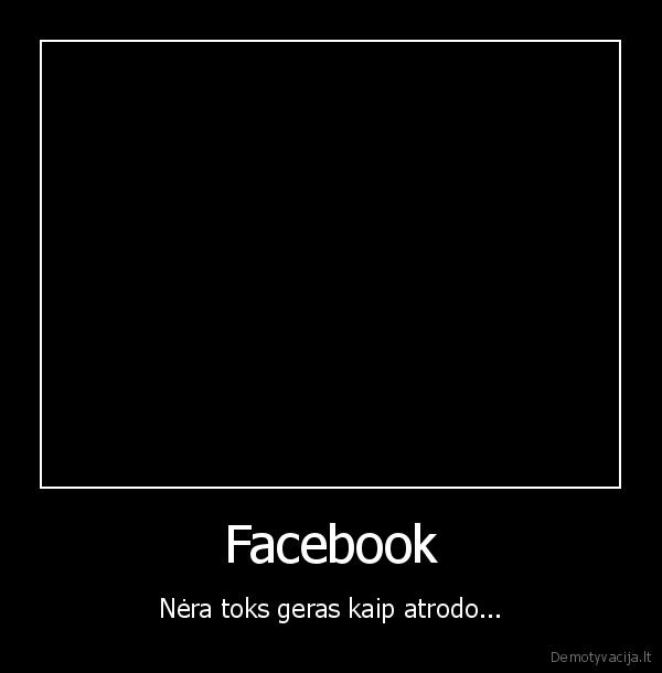 facebook, not, the, best, place, in, the, world