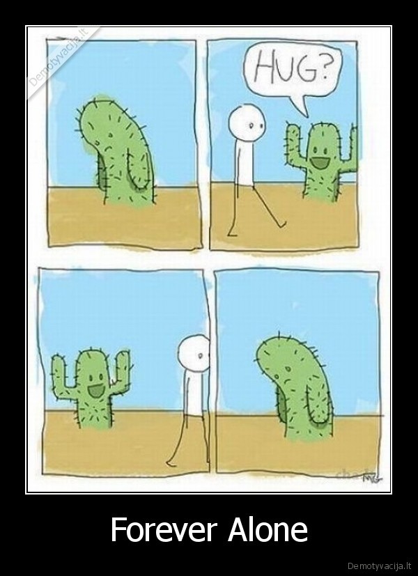 Forever Alone
