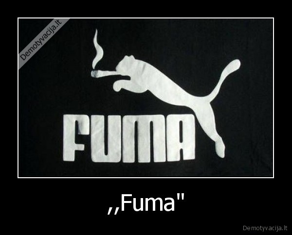 ,,Fuma&quot;