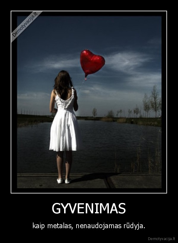 metalas,gyvenimas