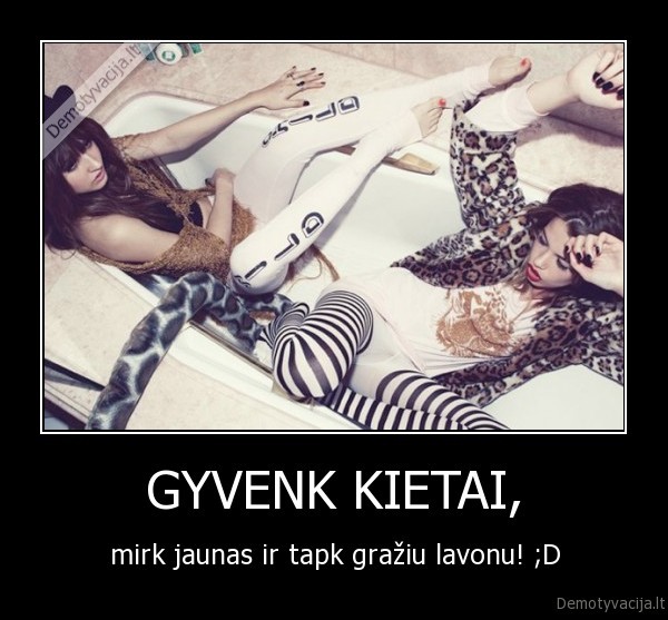GYVENK KIETAI,