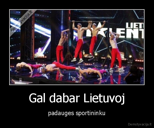 Gal dabar Lietuvoj