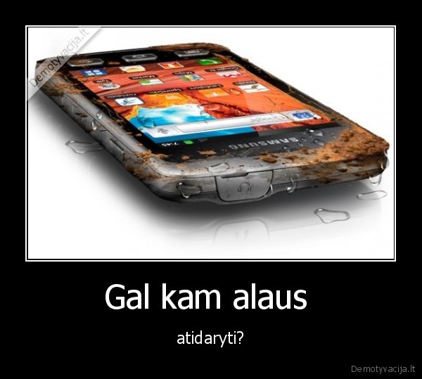 Gal kam alaus 