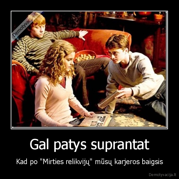 Gal patys suprantat