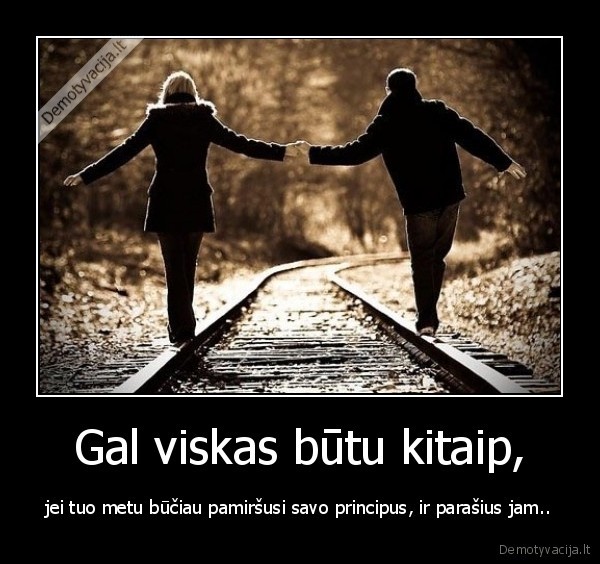 meile, seile,kubilius, nemoka, myleti,principai,asdf