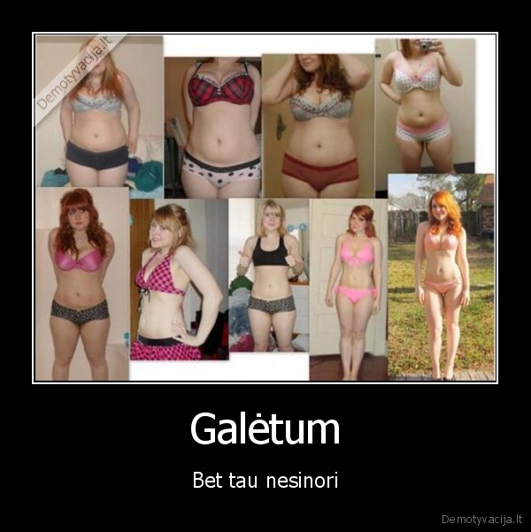 Galėtum