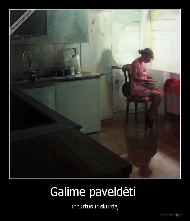 paveldejimas,skurdas,turtai