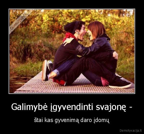 gyvenimas,svajones
