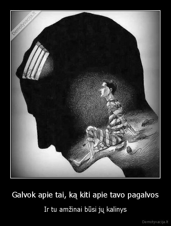 kalejimas,mastymas,galvojimas