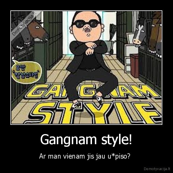 Gangnam style!