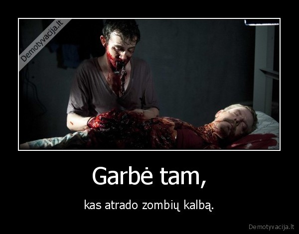 Garbė tam,