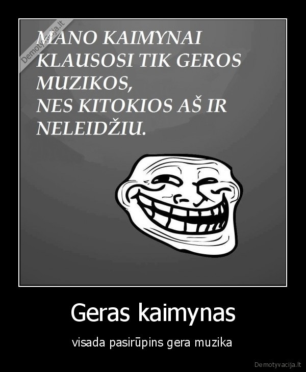 muzika,kaimynas
