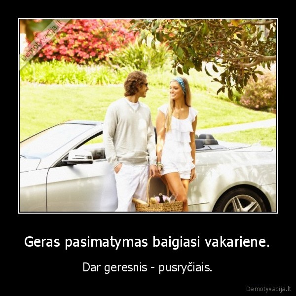 Geras pasimatymas baigiasi vakariene.