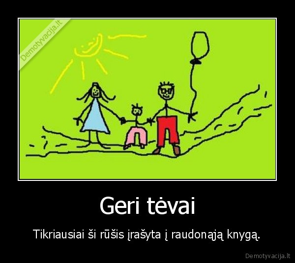 tevai,rusys,raudona,knyga,labas,prasau,uzskaityk,sia,demotivacija