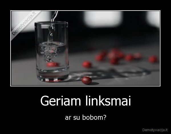 bobos,moteris,gerti,degtine,staparikas,stopke,stakanas