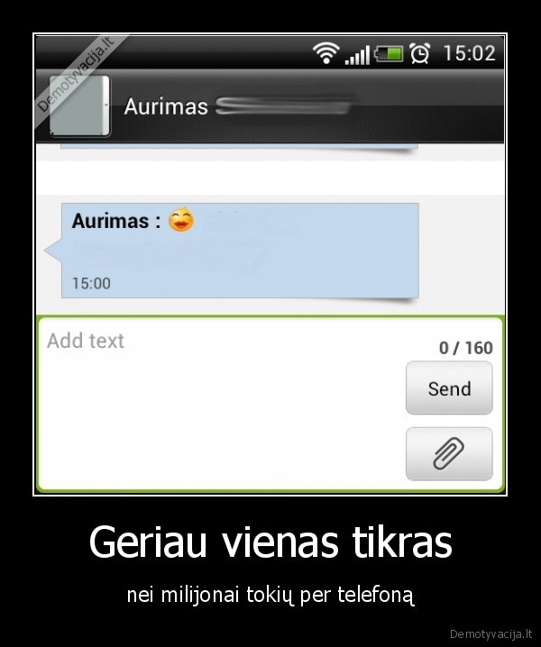 Geriau vienas tikras