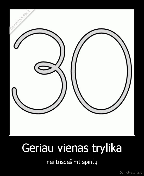 trylika,spinta,numeriukai,vika, totaliai, isprotejo