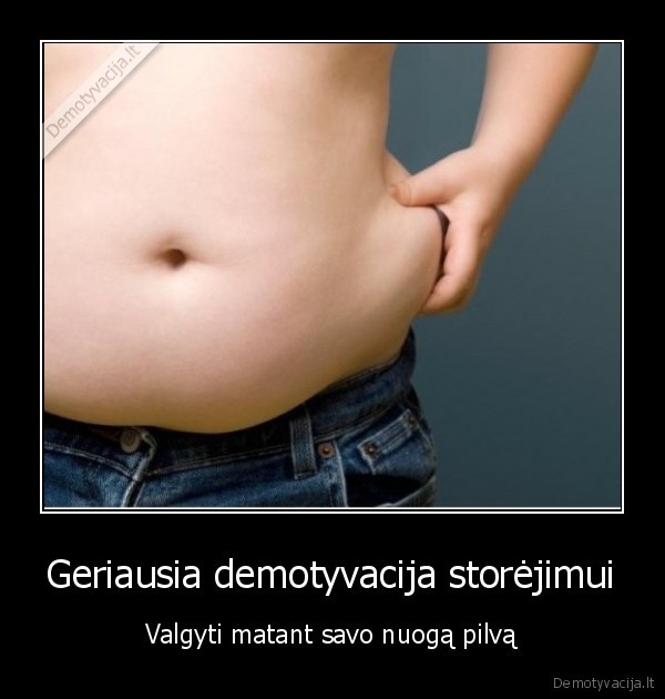 demotyvacija,pilvas