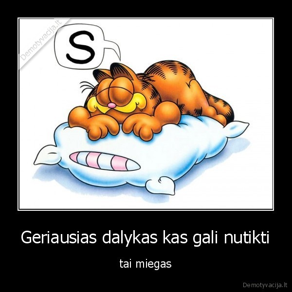 Geriausias dalykas kas gali nutikti