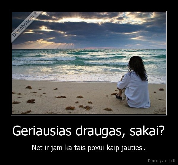 draugai,jausmai,vertybes